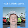 Benjamin Fairbourne - Adult Affiliate Marketing Secrets