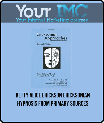 [Download Now] Betty Alice Erickson Ericksonian hypnosis from primary sources