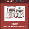 Bill Baren - Master Of Enrollment System 2016