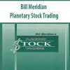 Bill Meridian – Planetary Stock Trading