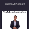 Billy Gene - Youtube Ads Workshop