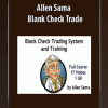 [Download Now] Allen Sama - Blank Check Trade