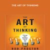 [Download Now] Bob Proctor - The Art of Thinking