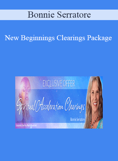 Bonnie Serratore - New Beginnings Clearings Package