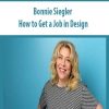 Bonnie Siegler – How to Get a Job in Design