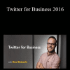 Brad Batesole - Twitter for Business 2016