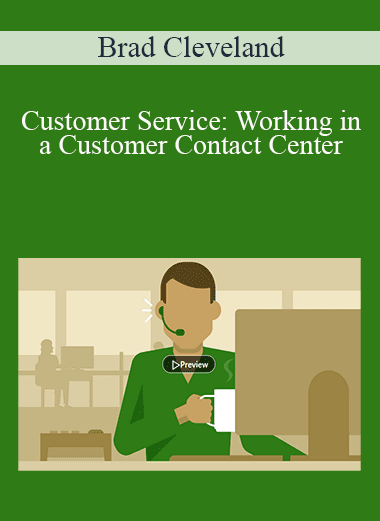 Brad Cleveland - Customer Service: Working in a Customer Contact Center