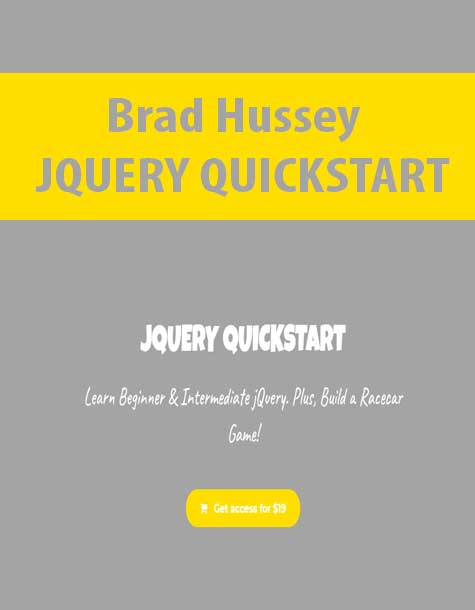 [Download Now] Brad Hussey - JQUERY QUICKSTART