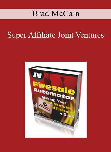 Brad McCain - Super Affiliate Joint Ventures