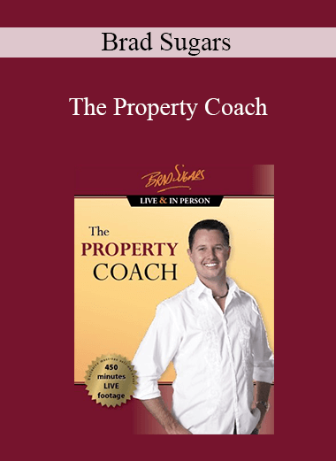 Brad Sugars - The Property Coach