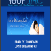 [Download Now] Bradley Thompson-Lucid Dreaming Kit