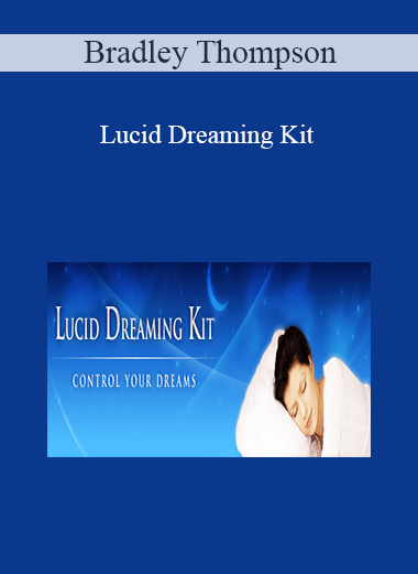 Bradley Thompson - Lucid Dreaming Kit