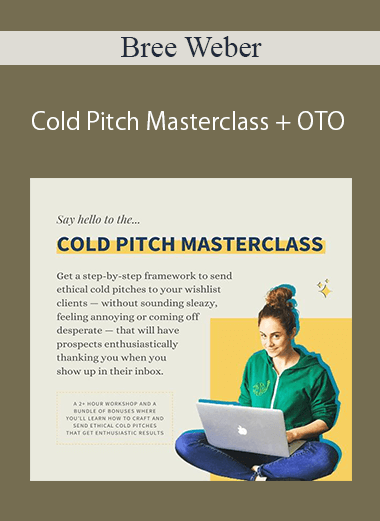 Bree Weber - Cold Pitch Masterclass + OTO