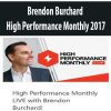 Brendon Burchard – High Performance Monthly 2017