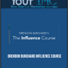 [Download Now] Brendon Burchard - Influence Course