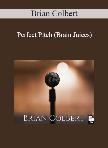 Brian Colbert - Perfect Pitch (Brain Juices)