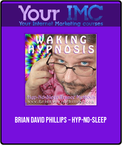 [Download Now] Brian David Phillips - Hyp-No-Sleep