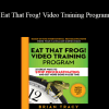 Brian Tracy - Eat That Frog! Video Training Program