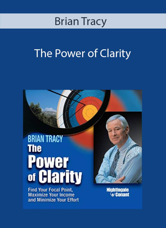 Brian Tracy - The Power of Clarity