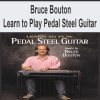 [Pre-Order] Bruce Bouton - Learn to Play Pedal Steel Guitar