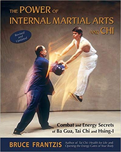 [Download Now] Bruce Frantzis - The Power of Internal Martial Arts and Chi