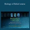 [Download Now] Bruce H. Lipton - Biology of Belief course