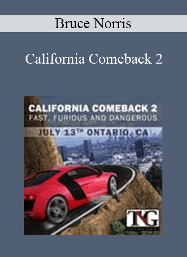 Bruce Norris - California Comeback 2