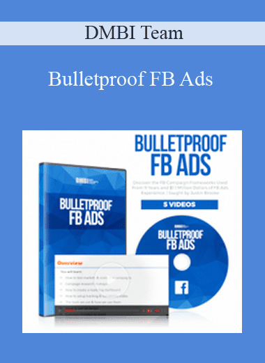 Bulletproof FB Ads - DMBI Team