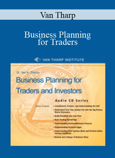 Business Planning for Traders - Van Tharp