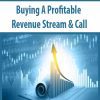 [Download Now] Buying A Profitable Revenue Stream & Call