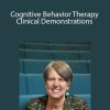 C A Padesky - Cognitive Behavior Therapy Clinical Demonstrations