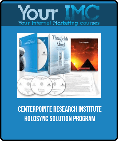 CENTERPOINTE RESEARCH INSTITUTE - HOLOSYNC SOLUTION PROGRAM