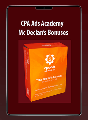 CPA Ads Academy & Mc Declan's Bonuses