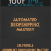 Cal Parnell - Automated Dropshipping Mastery