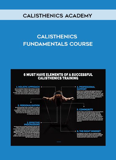 [Download Now] Calisthenics Academy - Calisthenics Fundamentals Course