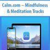 [Download Now] Calm.com – Mindfulness & Meditation Tracks