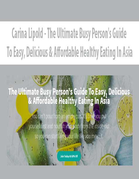 [Download Now] Carina Lipold - The Ultimate Busy Person's Guide To Easy