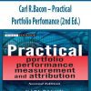 Carl R.Bacon – Practical Portfolio Perfomance (2nd Ed.)