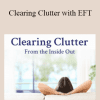 Carol Look - Clearing Clutter with EFT