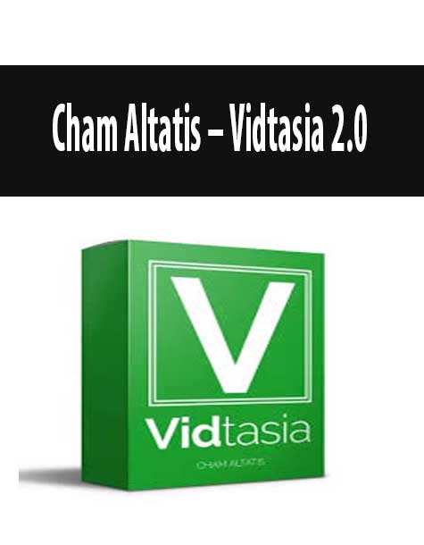 Cham Altatis – Vidtasia 2.0