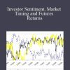 Changyun Wang – Investor Sentiment