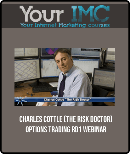 Charles Cottle (The Risk Doctor) - Options Trading RD1 Webinar