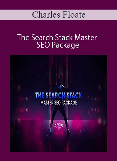 Charles Floate - The Search Stack Master SEO Package