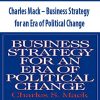 Charles Mack – Business Strategy for an Era of Political Change