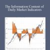 Charles N.Dennis – The Information Content of Daily Market Indicators