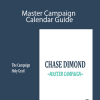 Chase Dimond - Master Campaign Calendar Guide