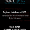 Chase Reiner - Beginner to Advanced SEO +