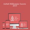 Chi Ta – Airbnb Millionaire Secrets 2019