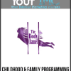 [Download Now] Childhood & Family Programming