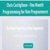 [Download Now] Chris Castiglione - One Month Programming for Non Programmers